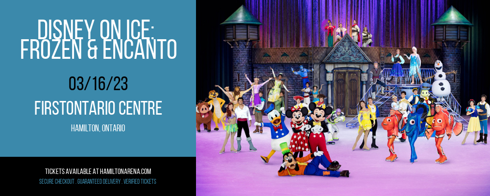 Disney On Ice: Frozen & Encanto at FirstOntario Centre