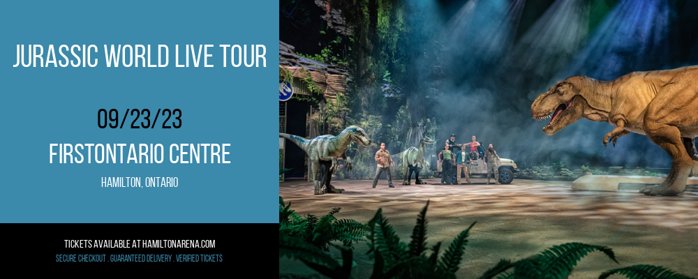 Jurassic World Live Tour at FirstOntario Centre