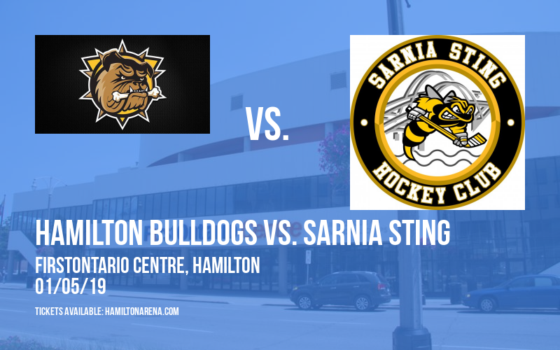 Hamilton Bulldogs vs. Sarnia Sting at FirstOntario Centre