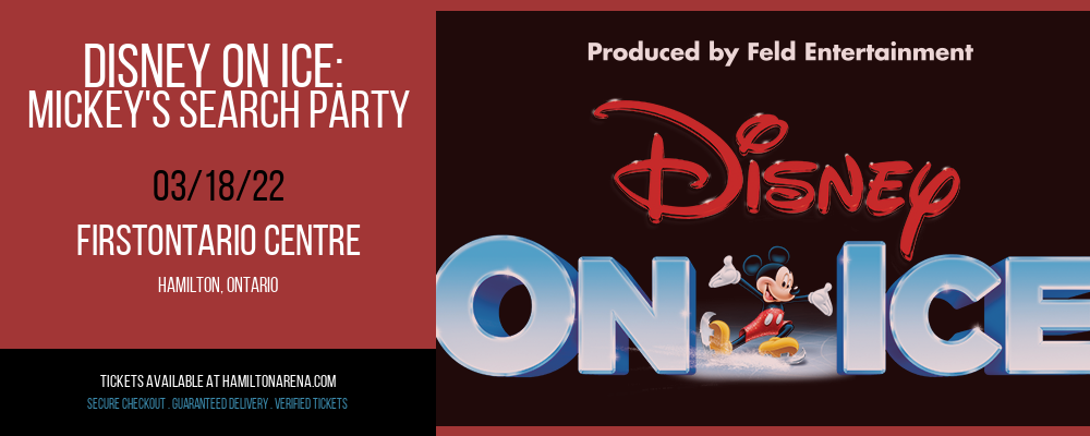 Disney On Ice: Mickey's Search Party at FirstOntario Centre