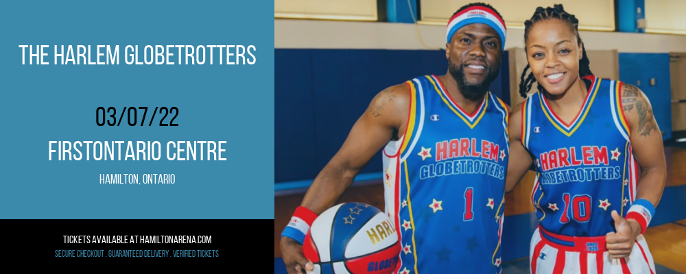 The Harlem Globetrotters at FirstOntario Centre