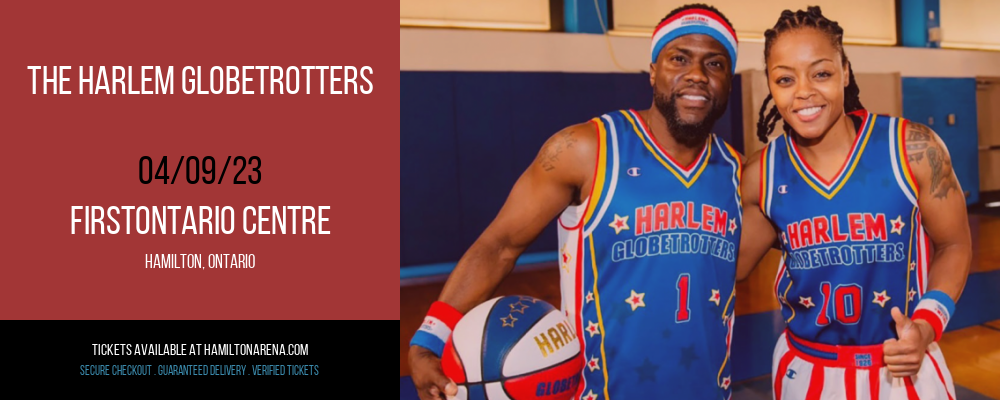 The Harlem Globetrotters at FirstOntario Centre