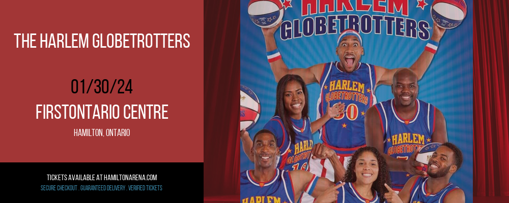 The Harlem Globetrotters at FirstOntario Centre